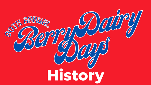 Berry Dairy Days history graphic showing 90th annual festival in Burlington WA, celebrating a long-running Skagit County tradition since 1937