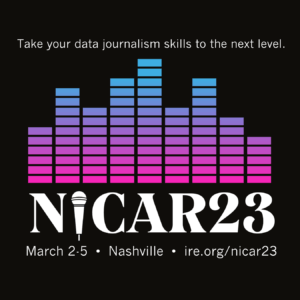 Take your data journalism skills to the next level. Image of sound levels resembling bar graph. NICAR23 with a microphone replacing the "I" to emphasize Nashville music heritage.