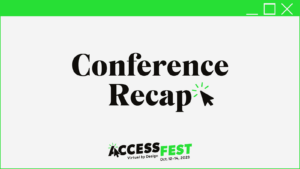 AccessFest conference recap