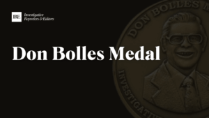 Text for Don Bolles Medal appears over a black background with an image of the medal, with the IRE logo in the top-left corner of the rectangular image.