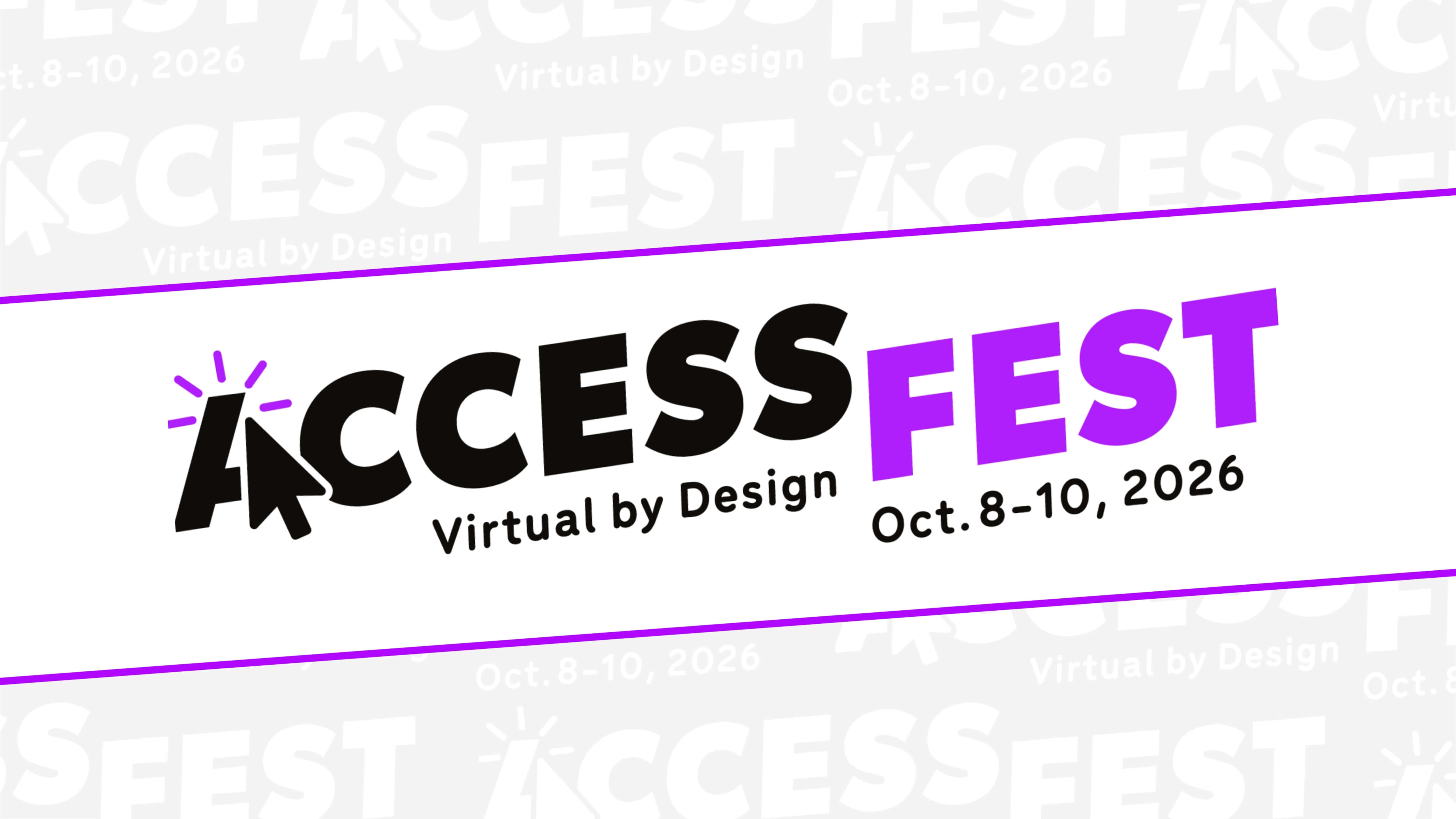 Logo for AccessFest. Tagline: virtual by design, October 8th to 10th, 2026