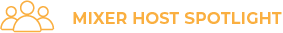 MIXER HOST SPOTLIGHT