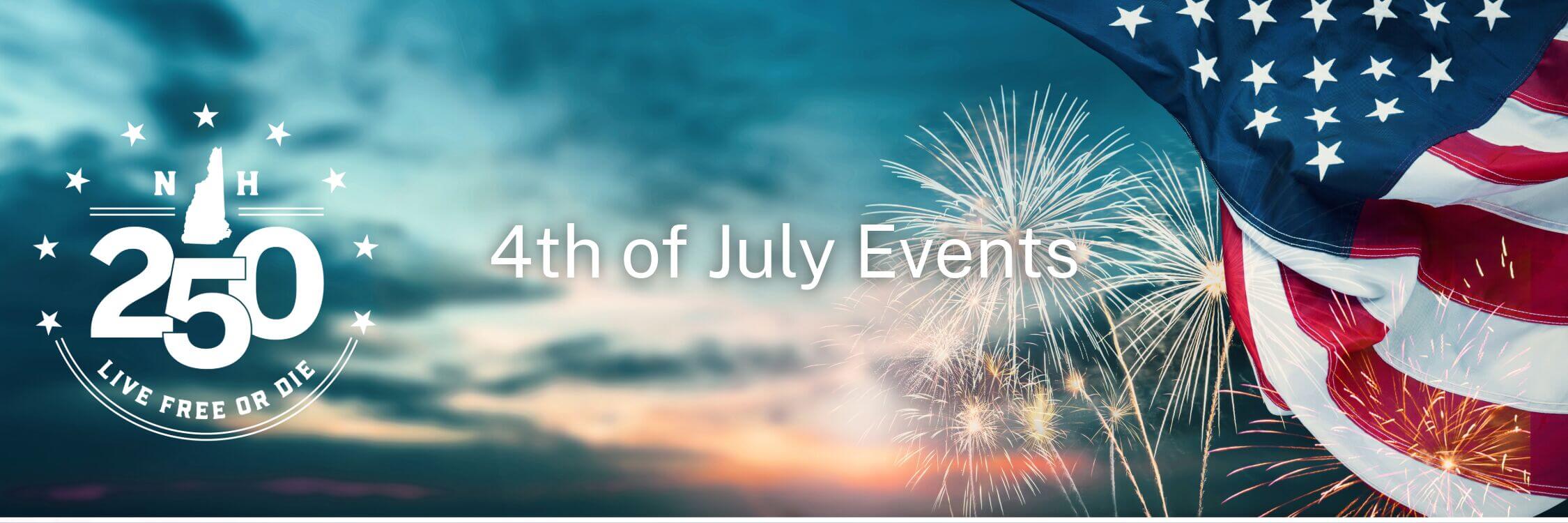4th of July Banner - events in North Conway and Mt Washington Valley
