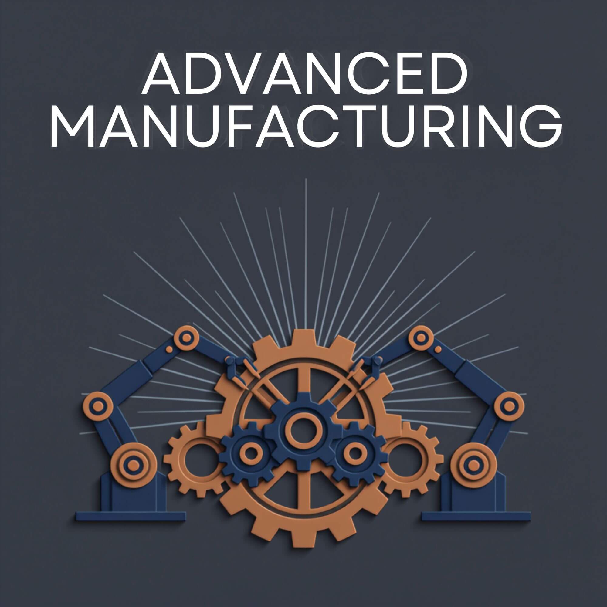 Advanced Manufacturing