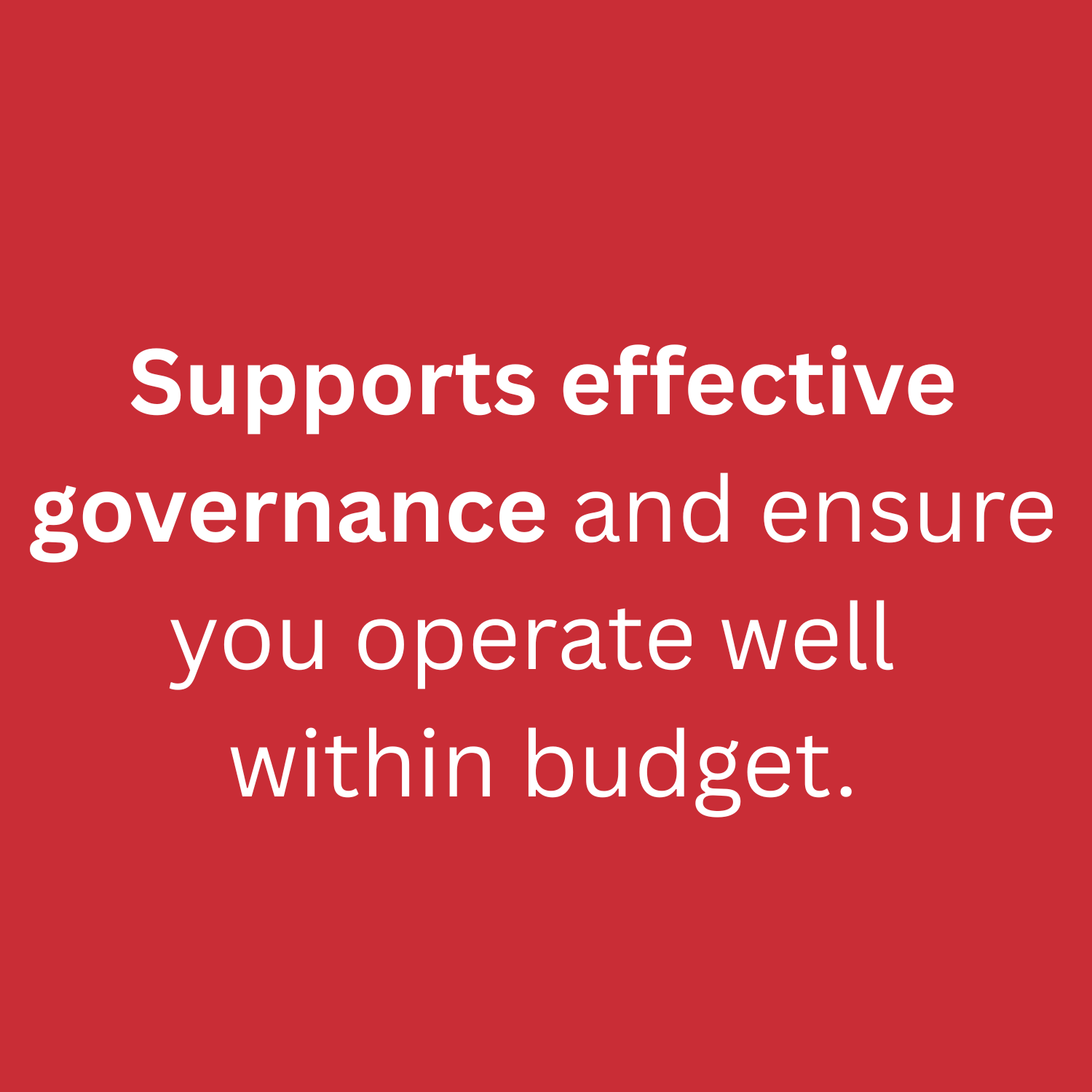 Supports effective governance