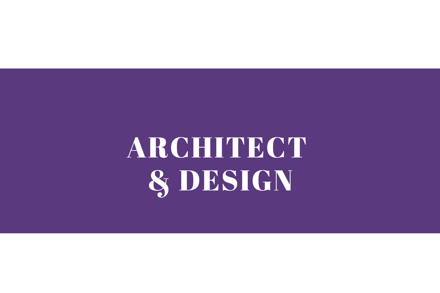 Architect & Design