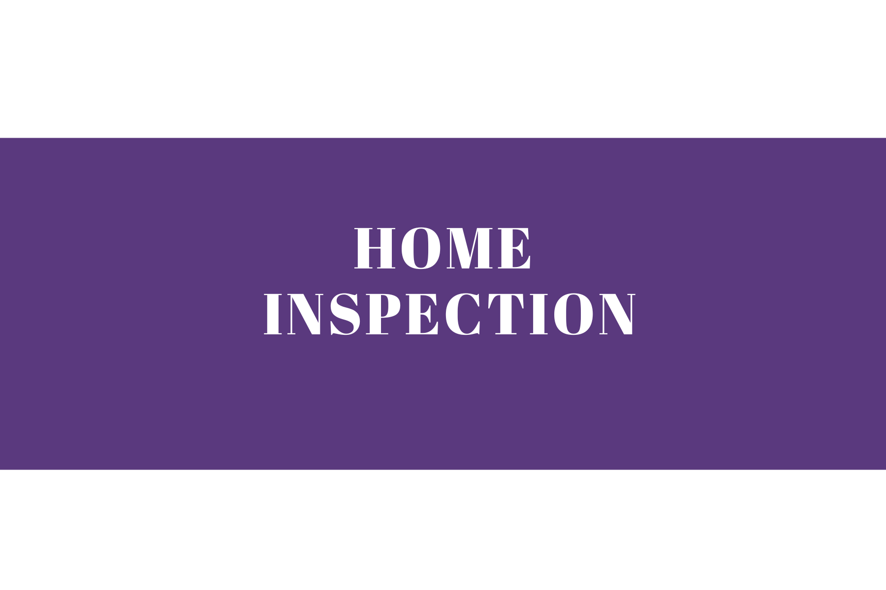 Home Inspection