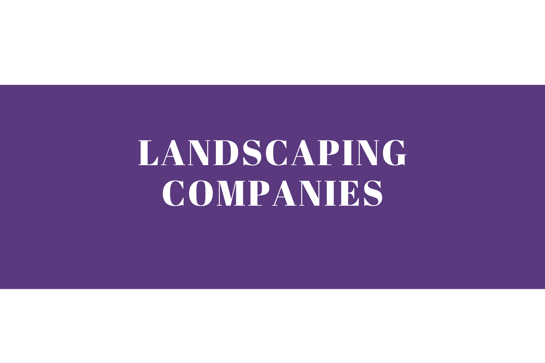 Landscaping