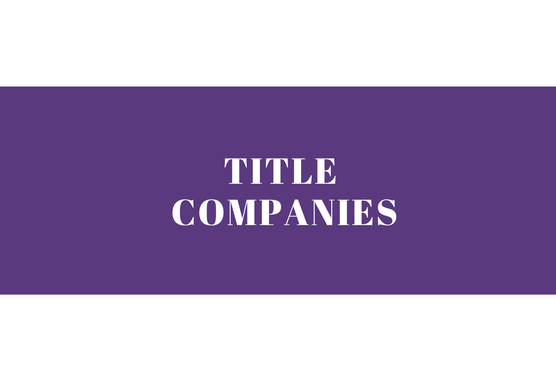 Title Companies