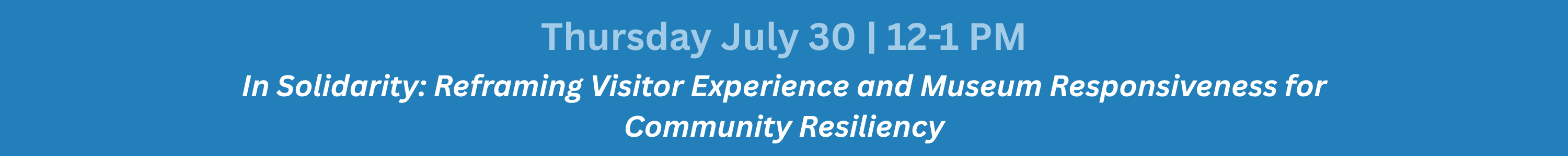 Thursday Aug 2 12-1 PM Reframing Visitor Service Through Employee Experience (5)