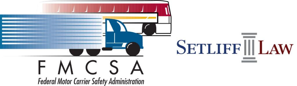 FMCSA &amp; Setliff Law