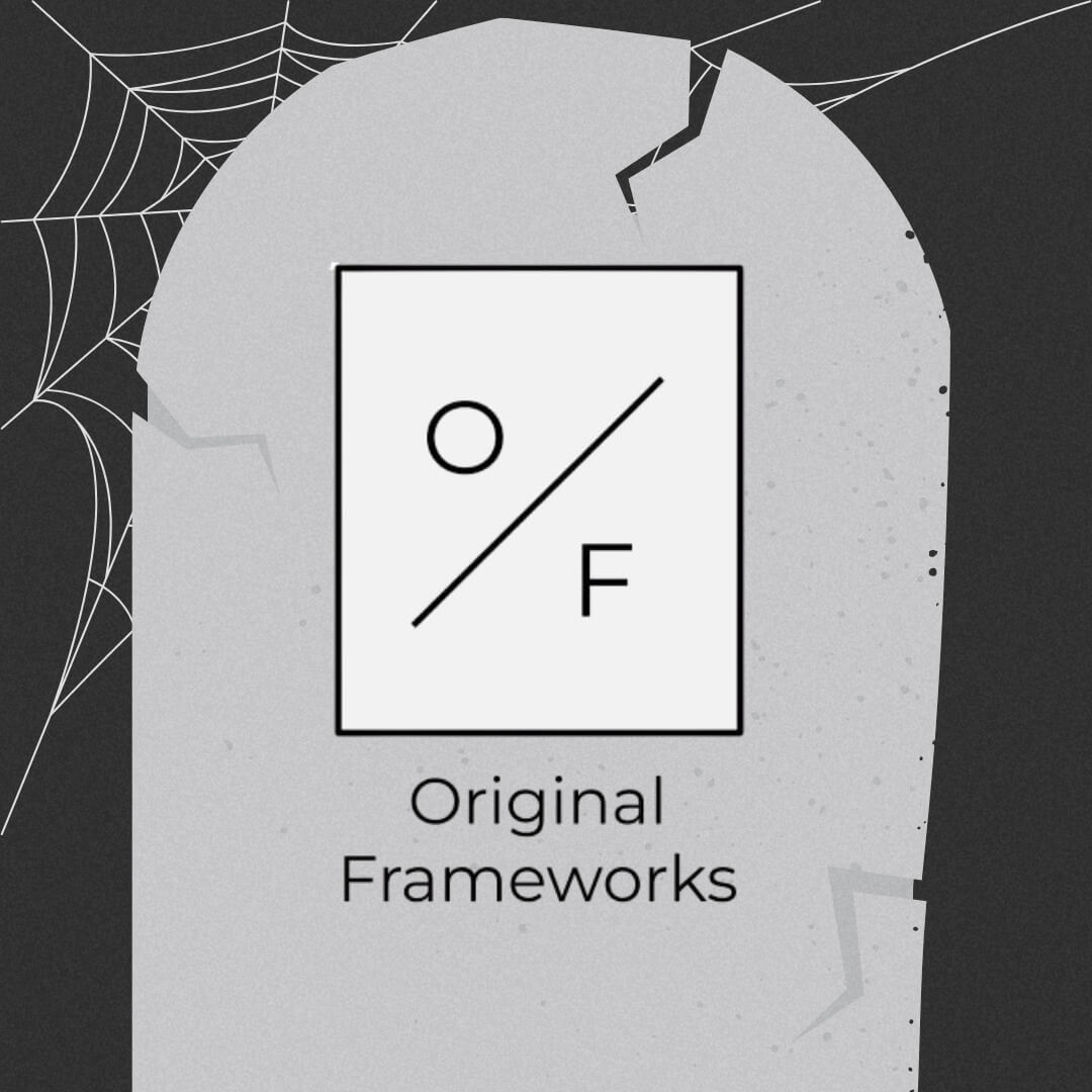 Original Frameworks
