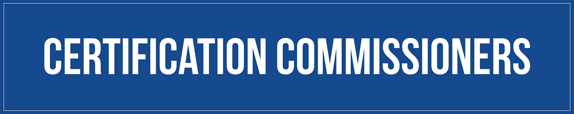 Certification-Commissioners