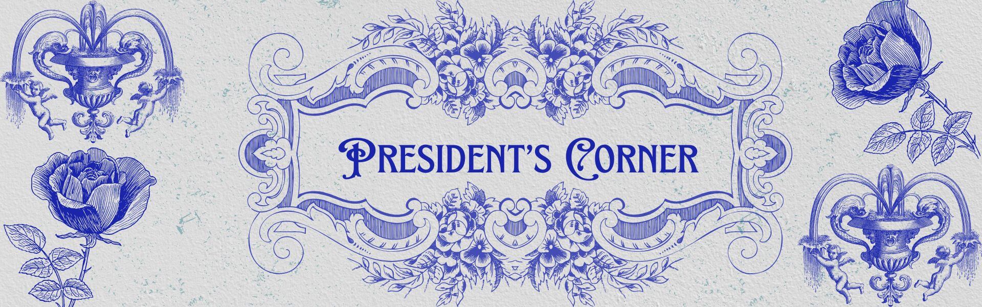 Presidents Corner Newsletter Header Image