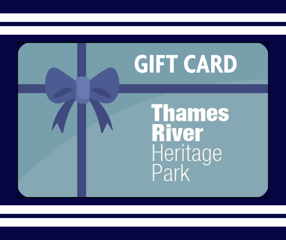 Thames River Heritage Park gift card