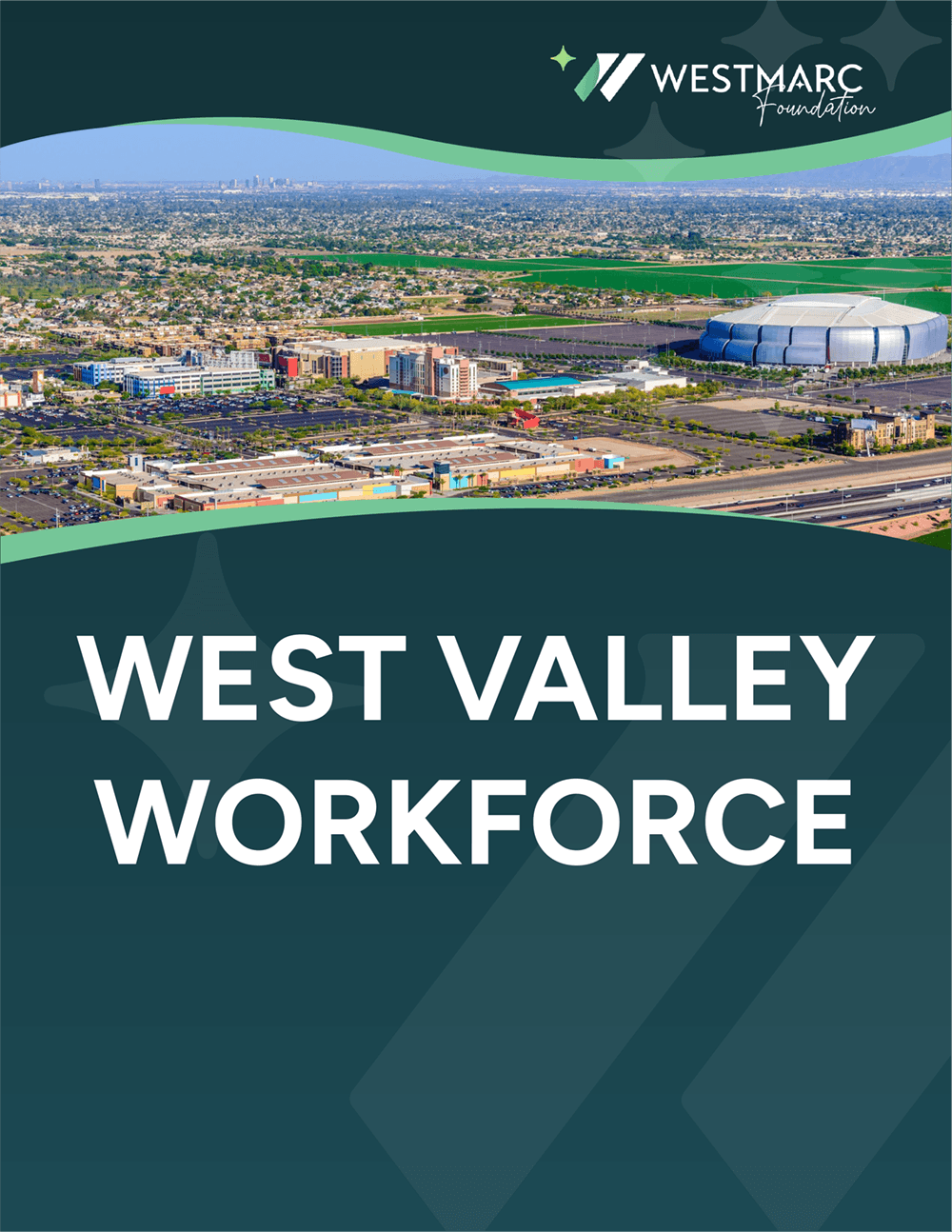 WESTMARCFoundation2026_WestValleyWorkforceBookletCover