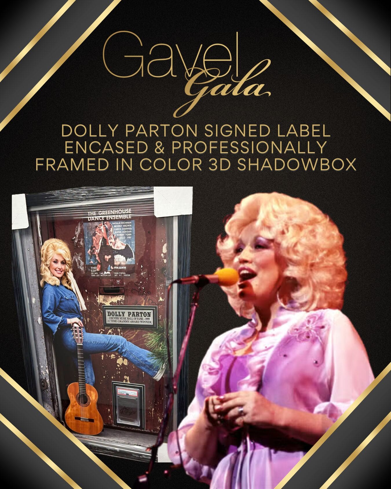 Gavel Gala Silent Auction Promo (20) Gavel Gala silent auction item: Dolly Parton signed label, encased and professionally framed in color 3D shadowbox