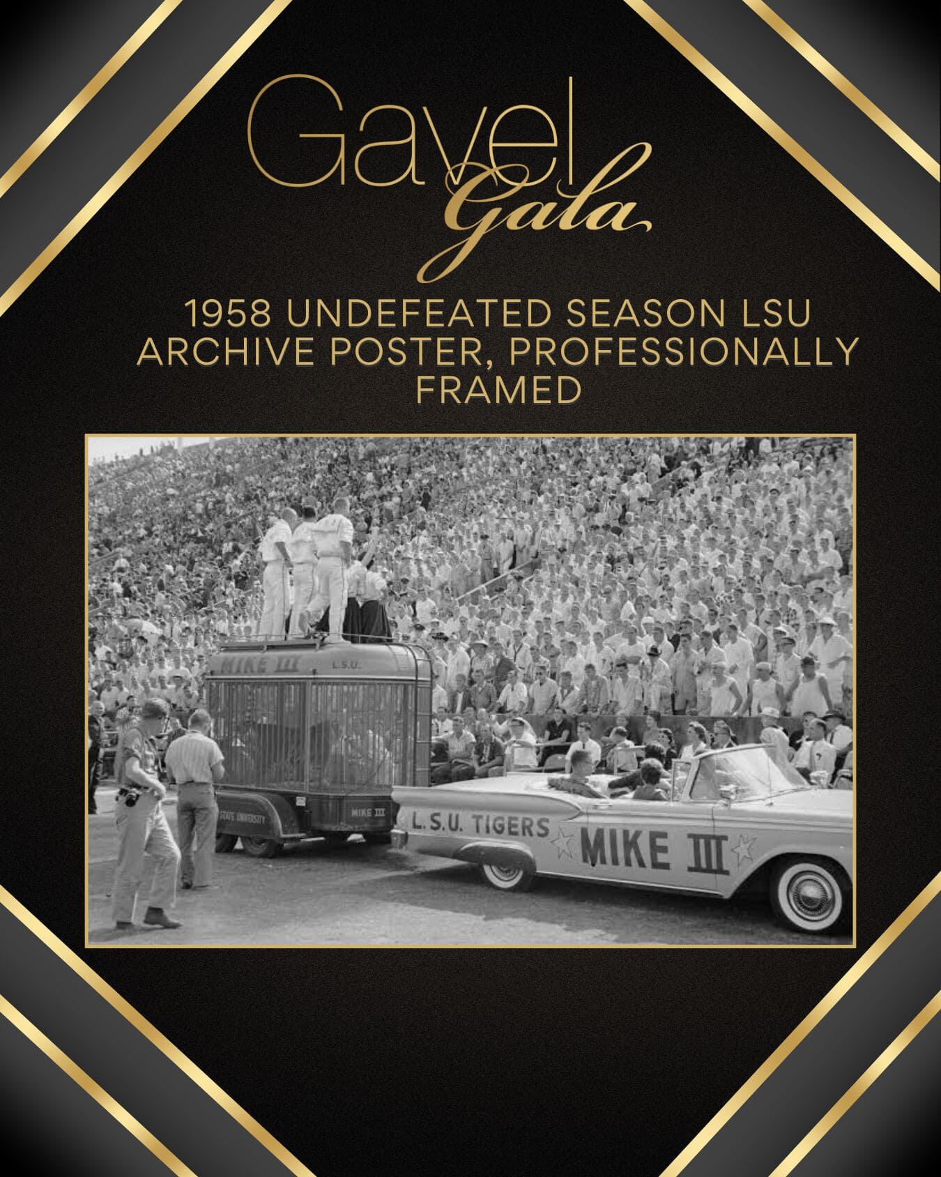 Gavel Gala Silent Auction Promo (32) Gavel Gala silent auction item: 1958 undefeated season LSU archive poster, professionally framed