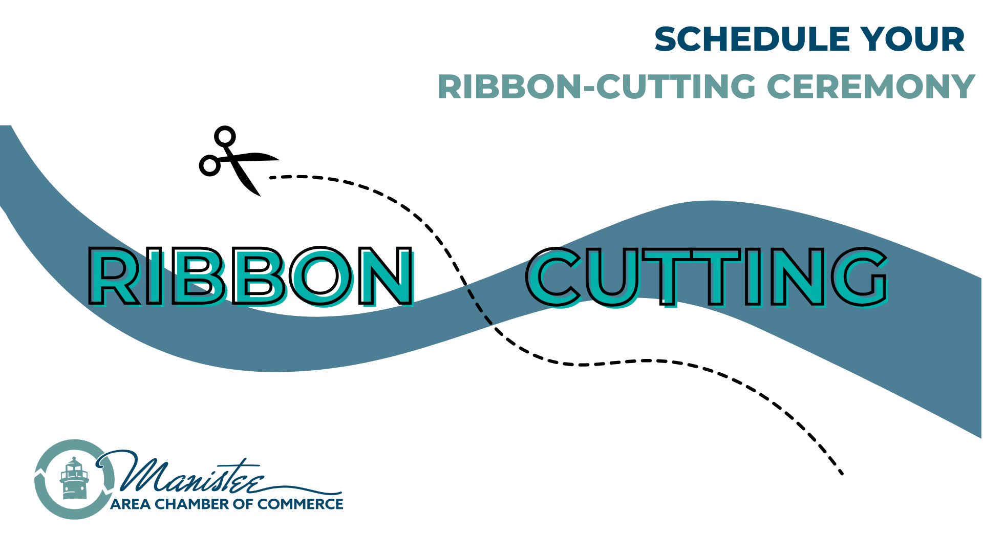 Promotional graphic reading "Schedule Your Ribbon-Cutting Ceremony"