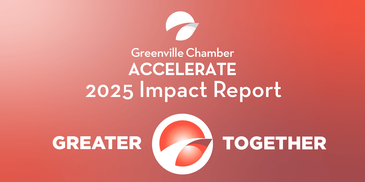 Cover graphic reading "Greenville Chamber Accelerate 2025 Impact Report: Greater Together"