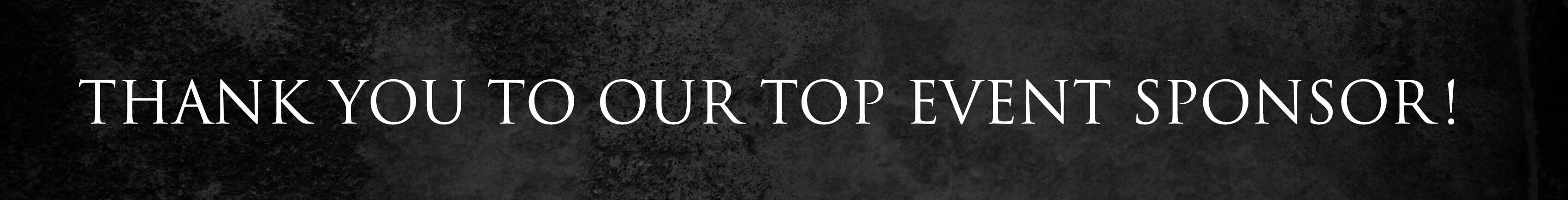 thank you to our top event sponsor