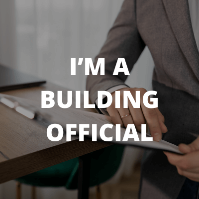 I’M A BUILDING OFFICIAL