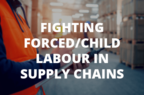 Fighting-Forced-Child-Labour-in Supply-Chains