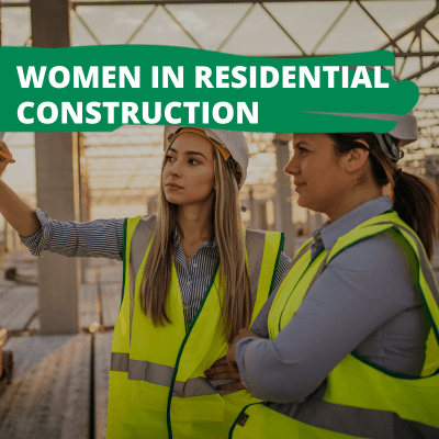Women in Residential Construction