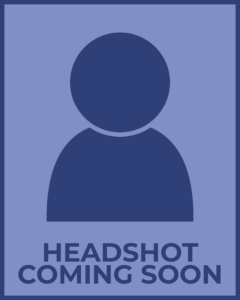Headshot Coming Soon Headshot Coming Soon