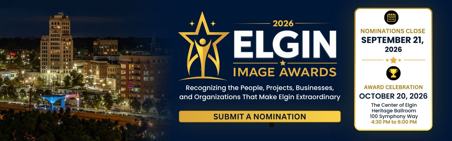 2026 Elgin Image Awards hero banner featuring the Elgin skyline at night and the slogan: Recognizing the People, Projects and Organizations That Make Elgin Extraordinary. Nominations close September 21, 2026.