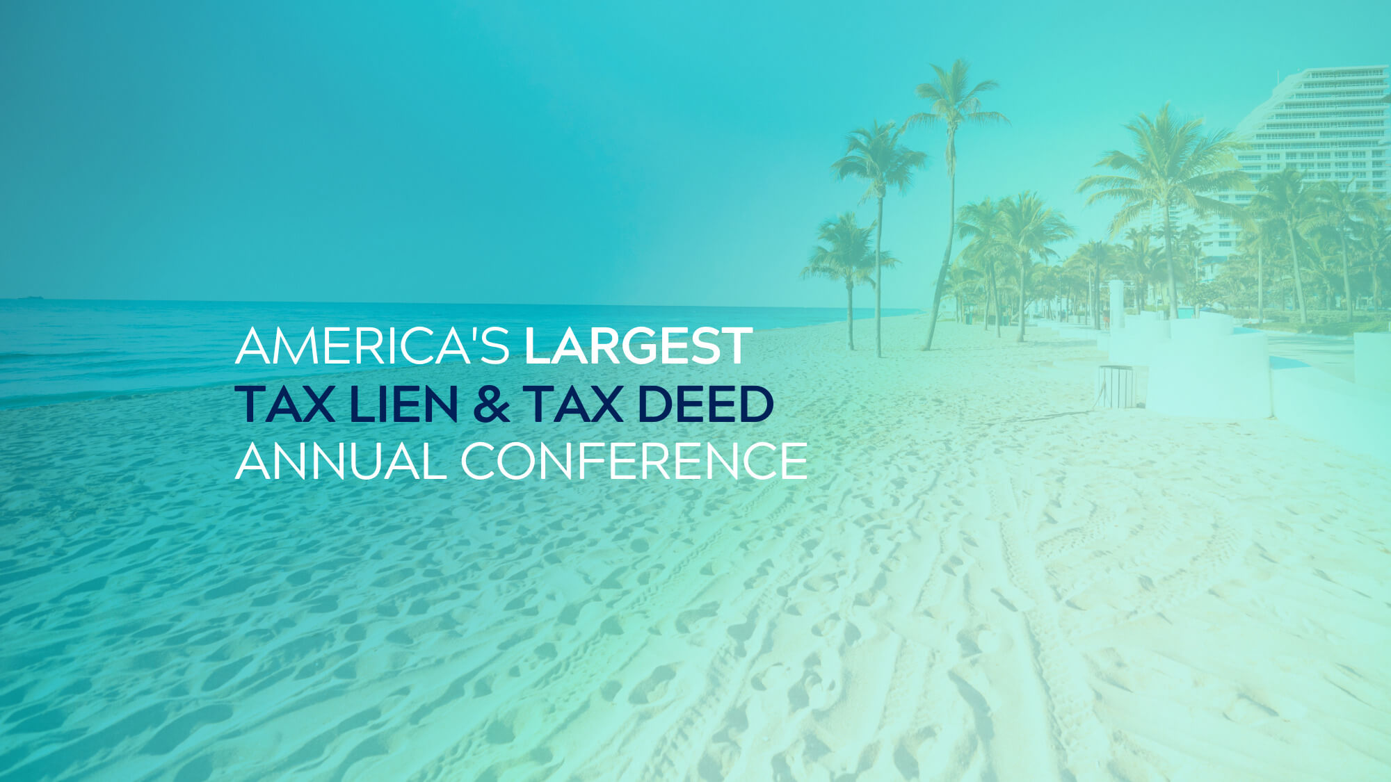 America's Largest Tax Lien and Deed Education Conference