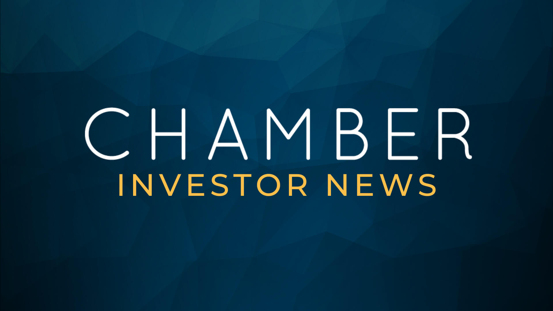 Chamber Investor News