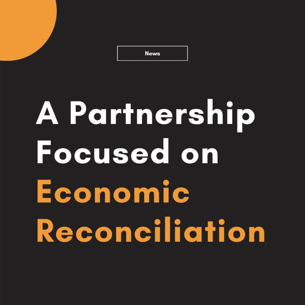 a partnership focused on economic reconciliation