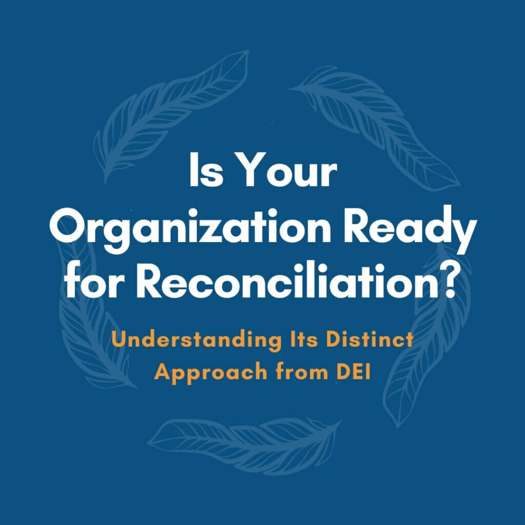 Is Your Organization Ready for Reconciliation