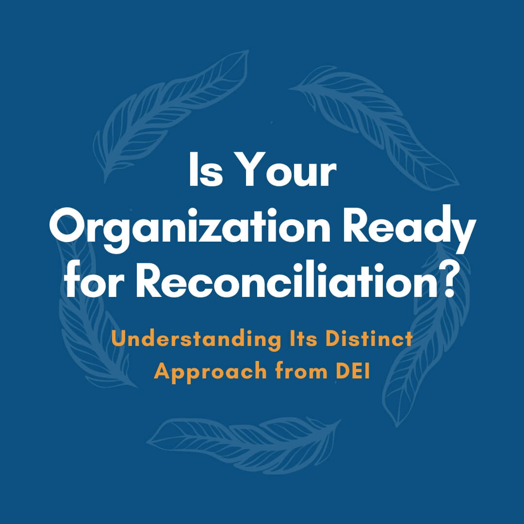 Is Your Organization Ready for Reconciliation