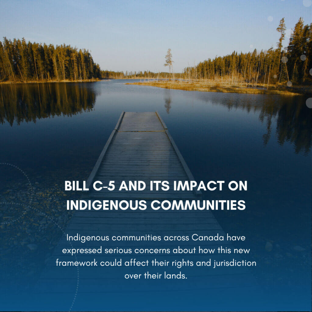 Understanding Bill C-5 and Its Impact on Indigenous Communities