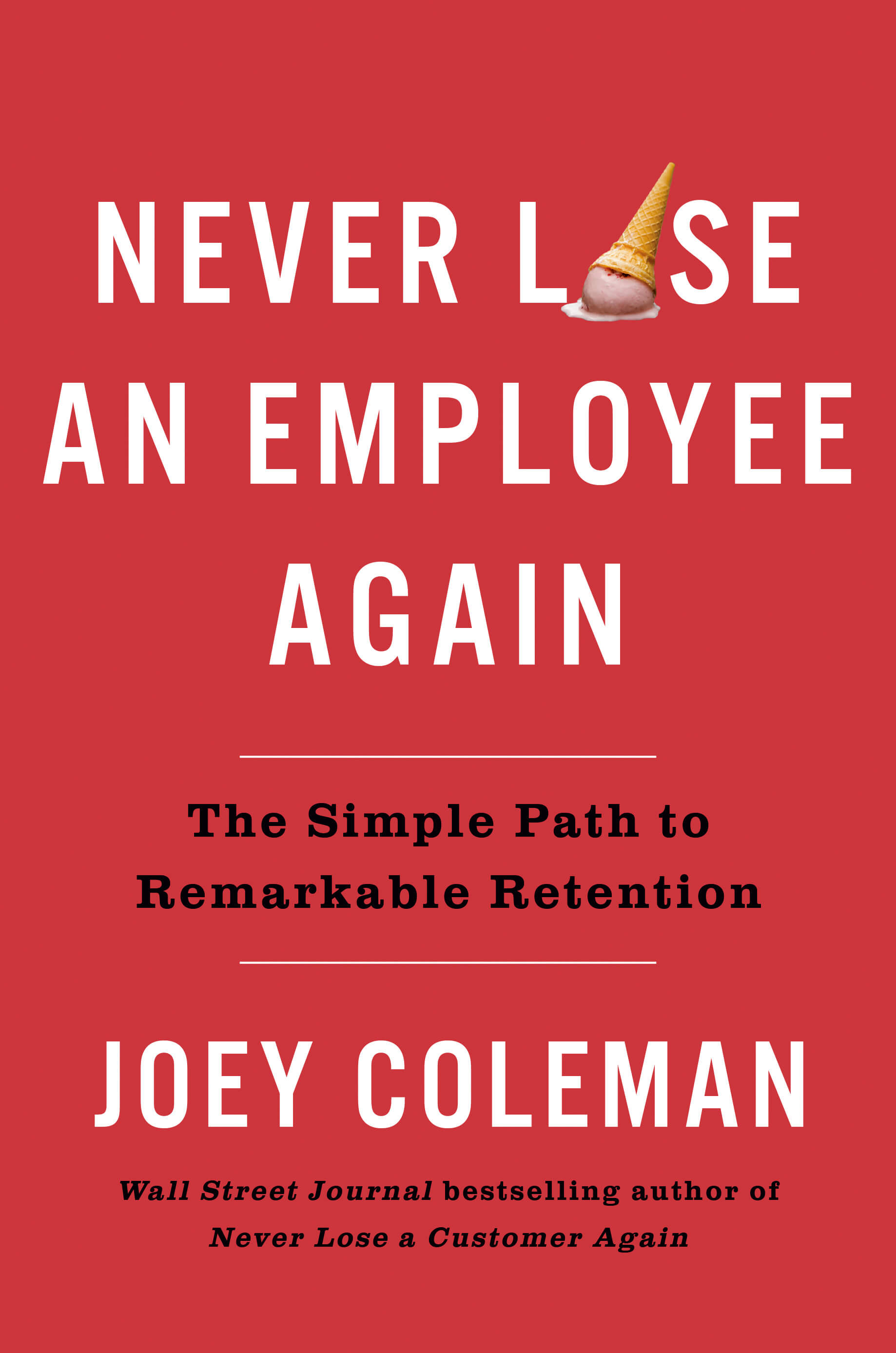 Book cover Never Lose an Employee Again
