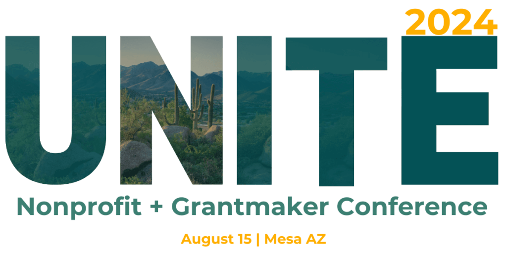 2024 UNITE Nonprofit + Grantmaker Conference AZ Impact For Good