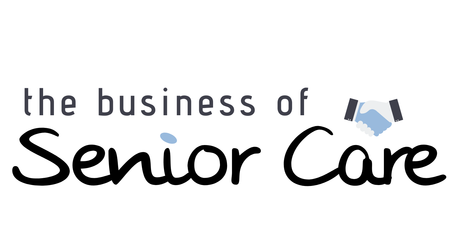 The Business of Senior Care