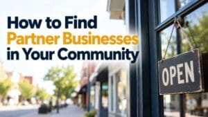 How to Find Partner Businesses in Your Community