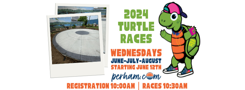 2024 Turtle Races Every Wednesday at 1030am Starting June 12th