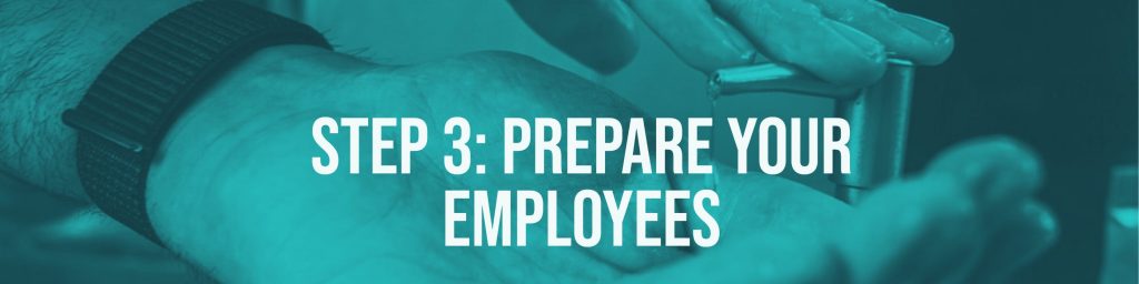 Step 3 Prepare Your Employees