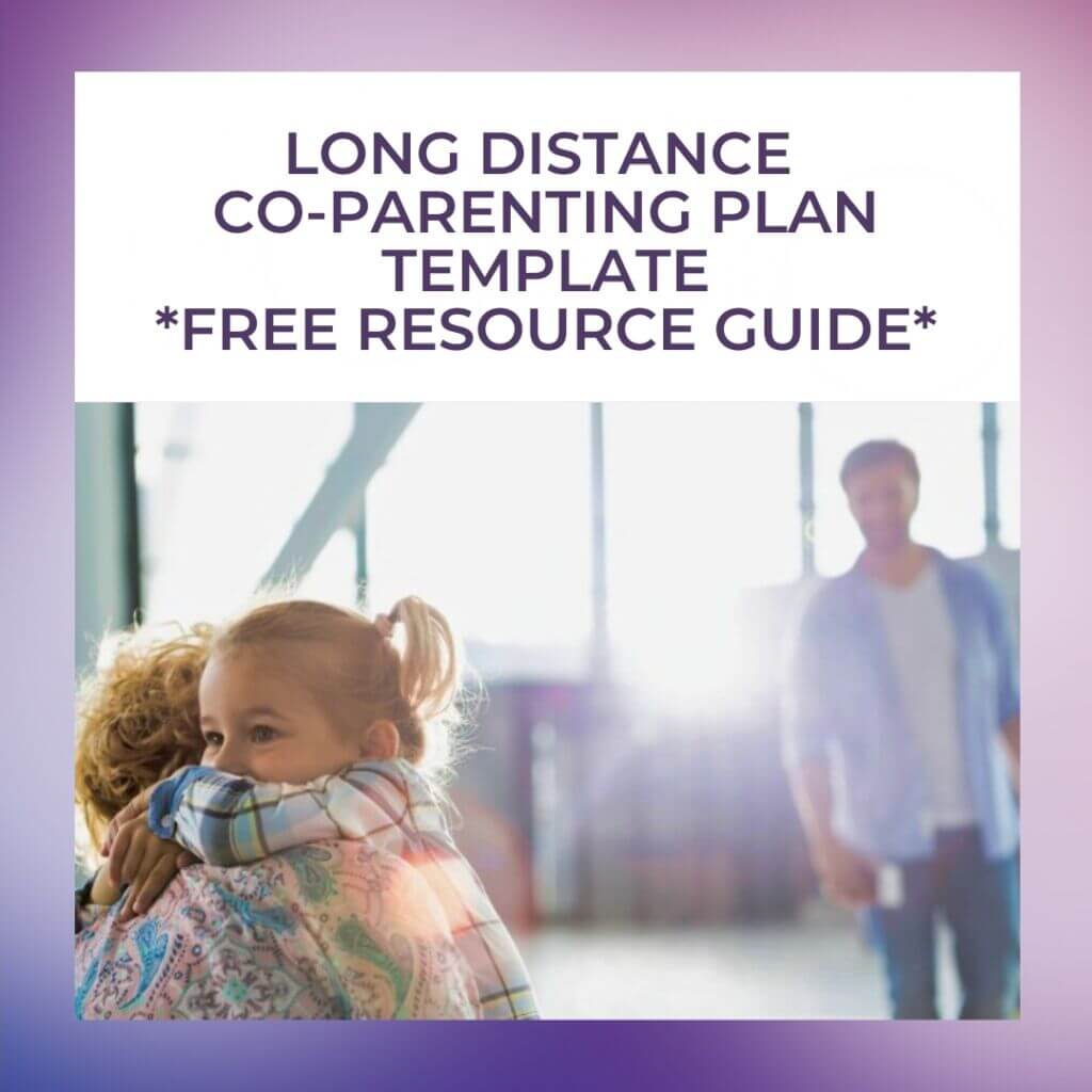 Chloe O Long Distance Co-Parenting Plan Template Guide