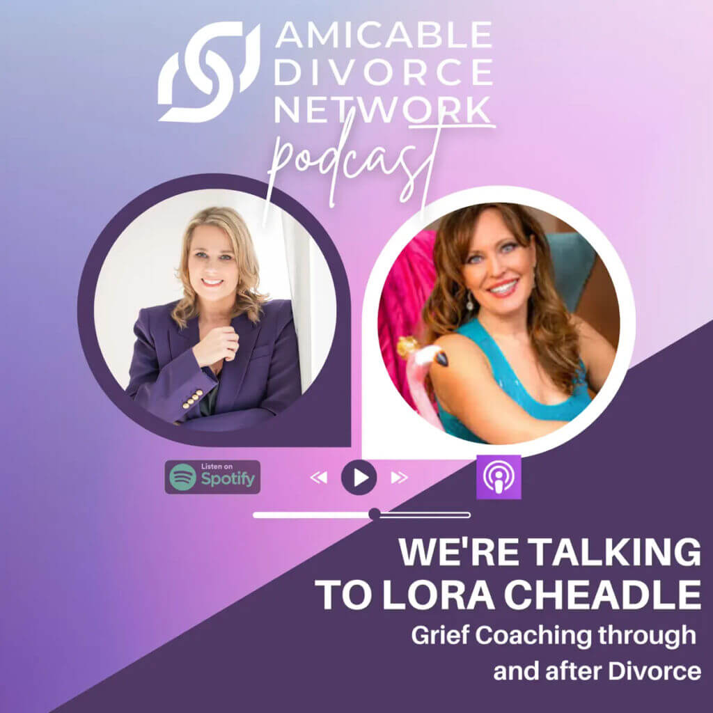 Grief Coaching Through and After Divorce with Lora Cheadle