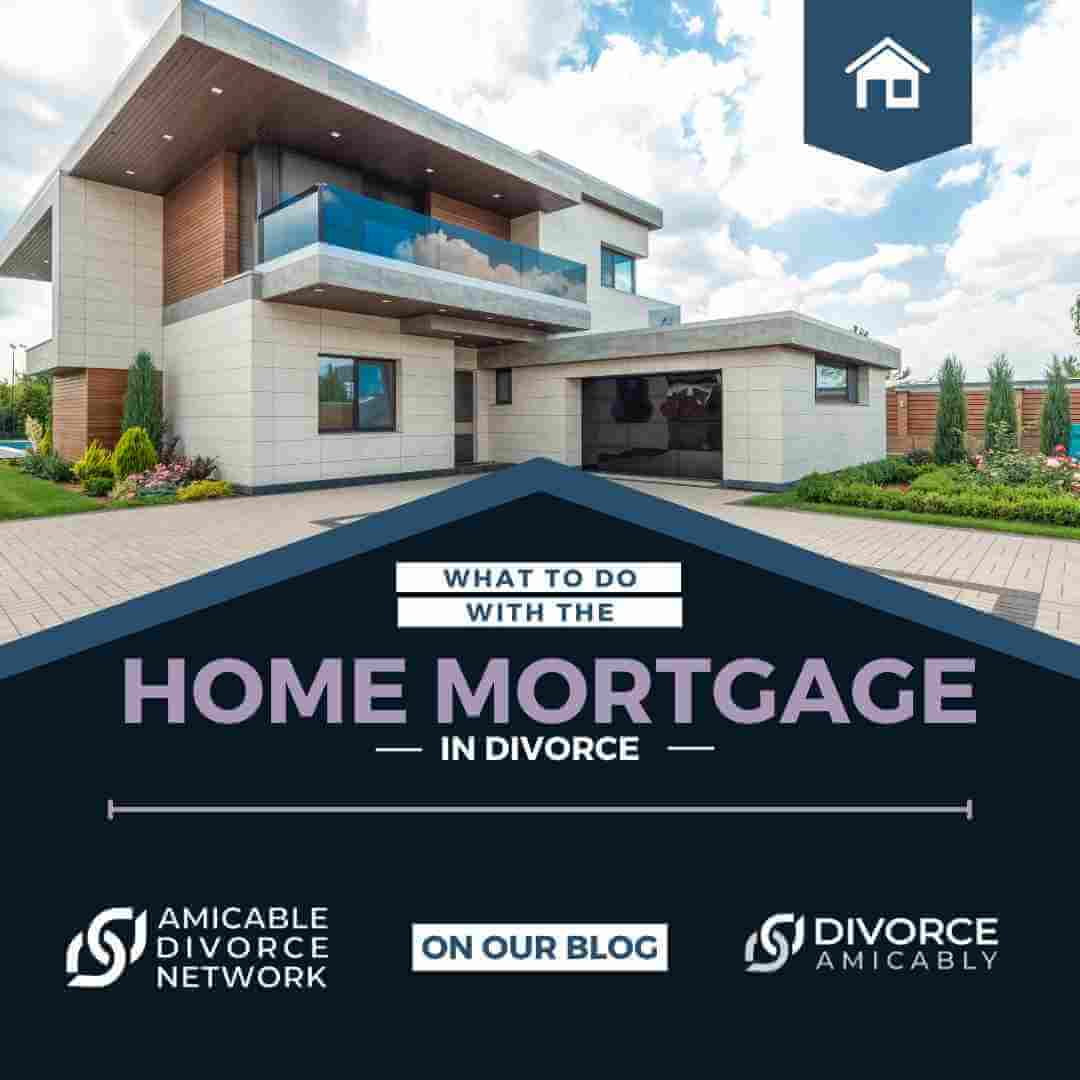 home mortgage in divorce