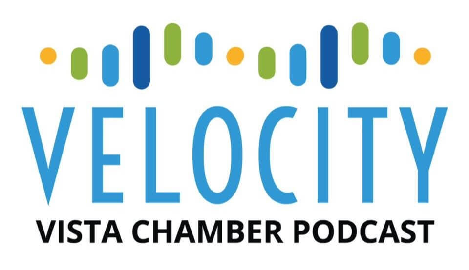 Velocity, Vista Chamber Podcast
