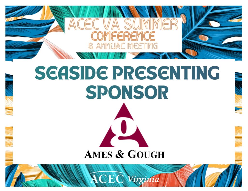 https://growthzonecmsprodeastus.azureedge.net/sites/636/2026/06/ACEC-VA-Summer-Conference-Seaside-Sponsor-8.5x11-1024x791.jpg