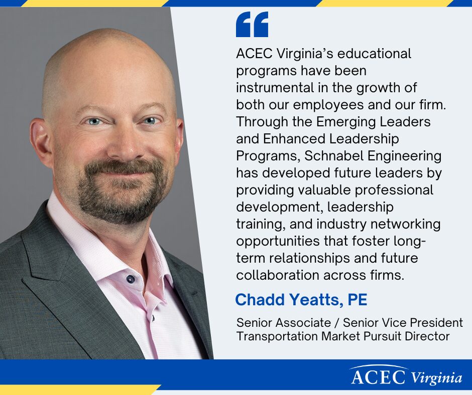 https://growthzonecmsprodeastus.azureedge.net/sites/636/2026/06/ACEC-Virginia-Member-Testimonials-Chadd-Yeatts.jpg