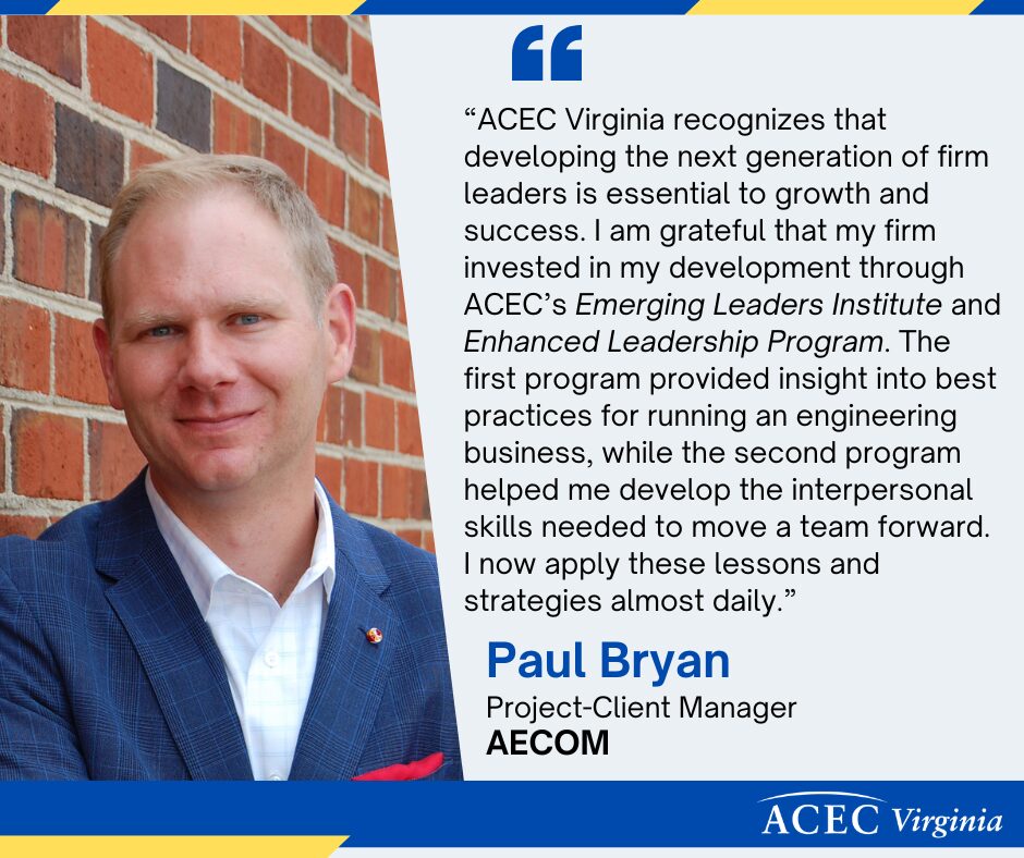 https://growthzonecmsprodeastus.azureedge.net/sites/636/2026/08/ACEC-Virginia-Member-Testimonials-Paul-Bryan.jpg