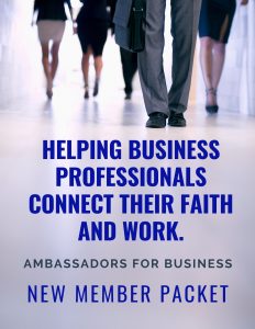 Helping business professionals connect their faith and work